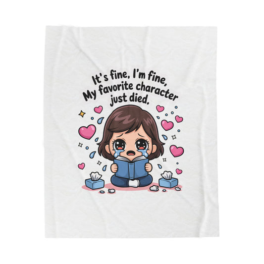 Funny Emotional Throw Blanket – “My Favorite Character Just Died” Cozy Fandom Comfort Gift