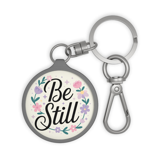 Be Still Keychain – Christian Floral Faith Key Ring | Inspirational Bible Verse Gift